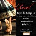 Ravel: Rapsodie Espagnole - Pavane pour une infante défunte - La Valse - Daphnis Et Chloe, Suite No.