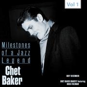 Milestones of a Jazz Legend - Chet Baker, Vol. 1