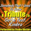 Somebody That I Used to Know (A Tribute to Gotye Feat. Kimbra) - Single专辑