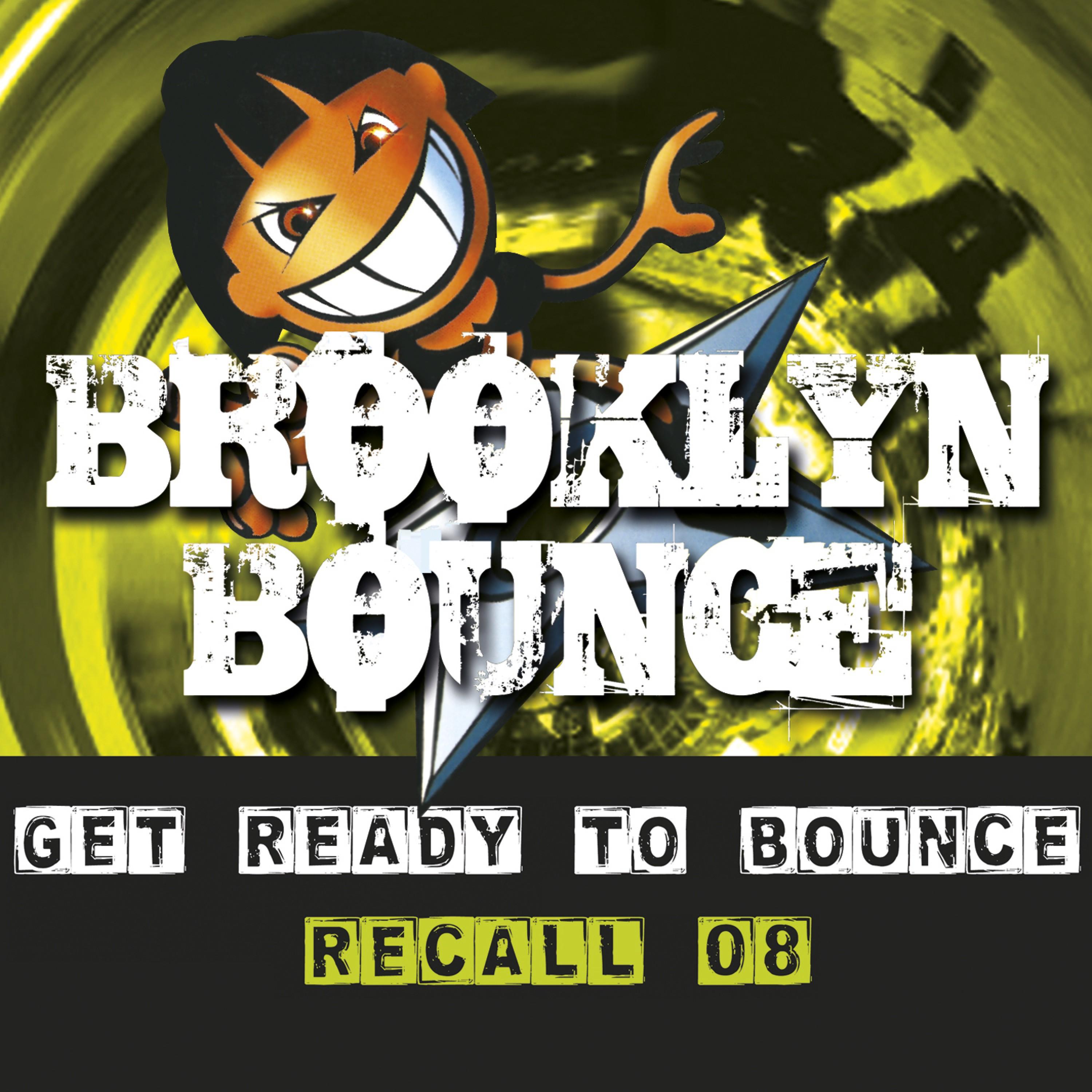Get Ready to Bounce Recall 08 (Dream Dance Alliance Remix)