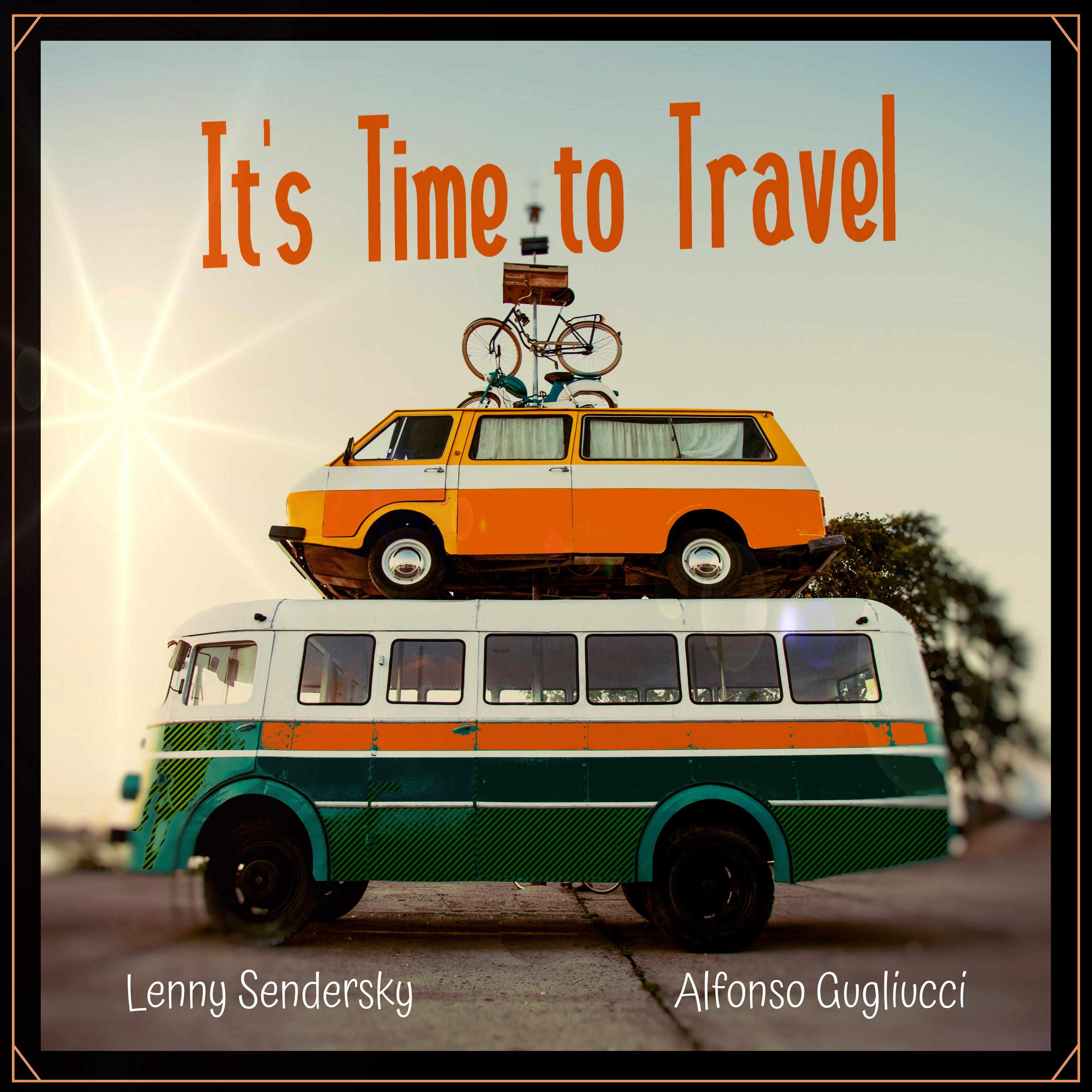 Alfonso Gugliucci - It's Time to Travel
