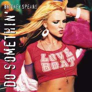 Britney Spears - DO SOMETHIN' （降7半音）
