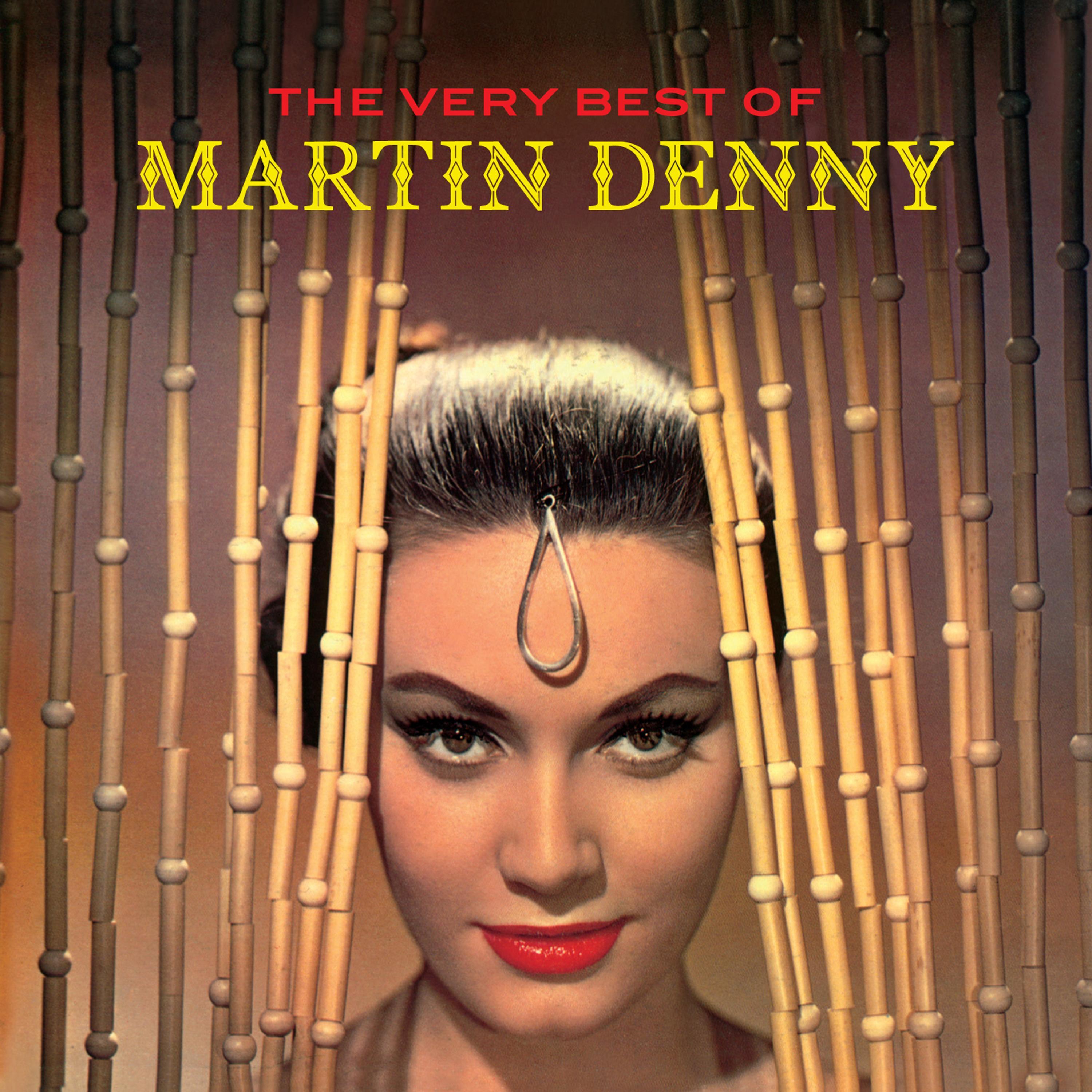 The Very Best of Martin Denny