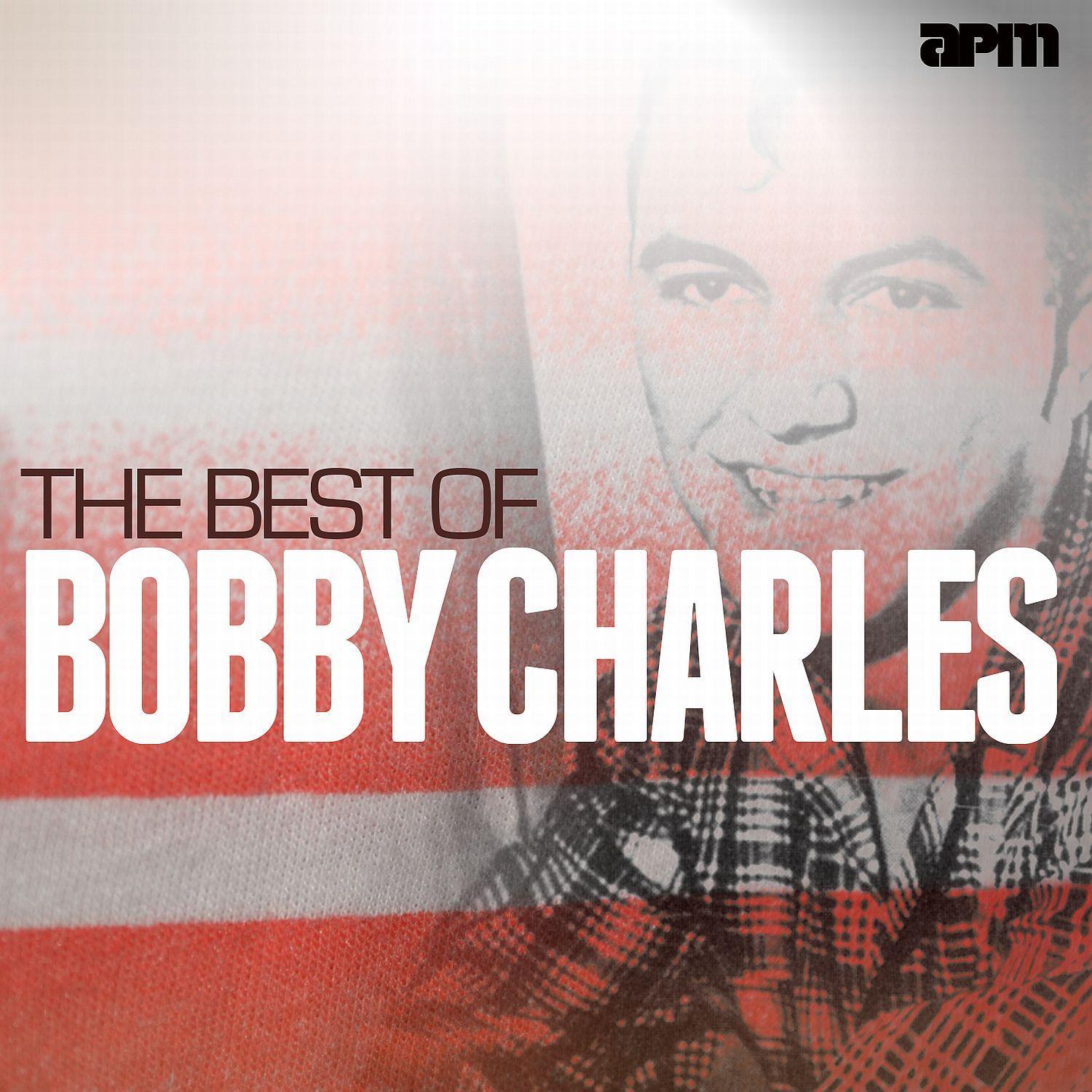 The Best of Bobby Charles
