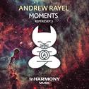 Moments (Remixes EP3)专辑