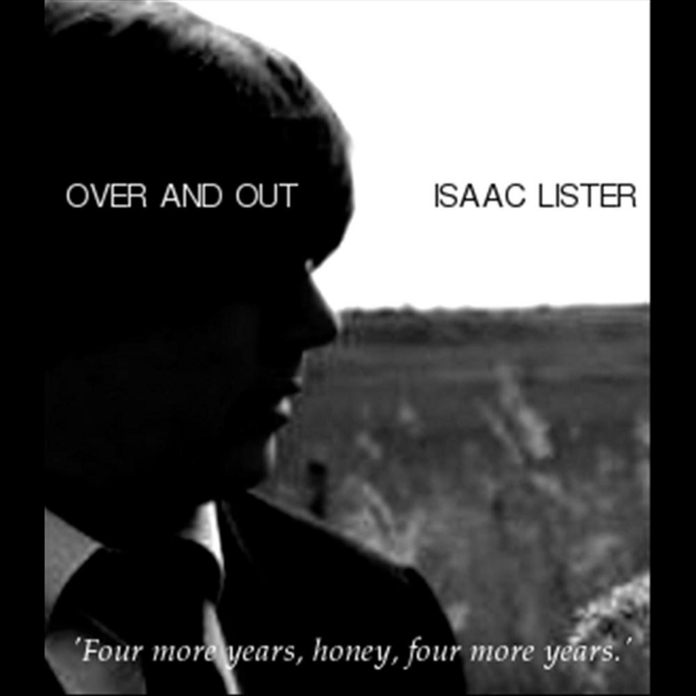 Over And Out (Four More Years, Honey, Four More Years)