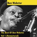 The Best Of Ben Webster - Vol 1 (Remastered)