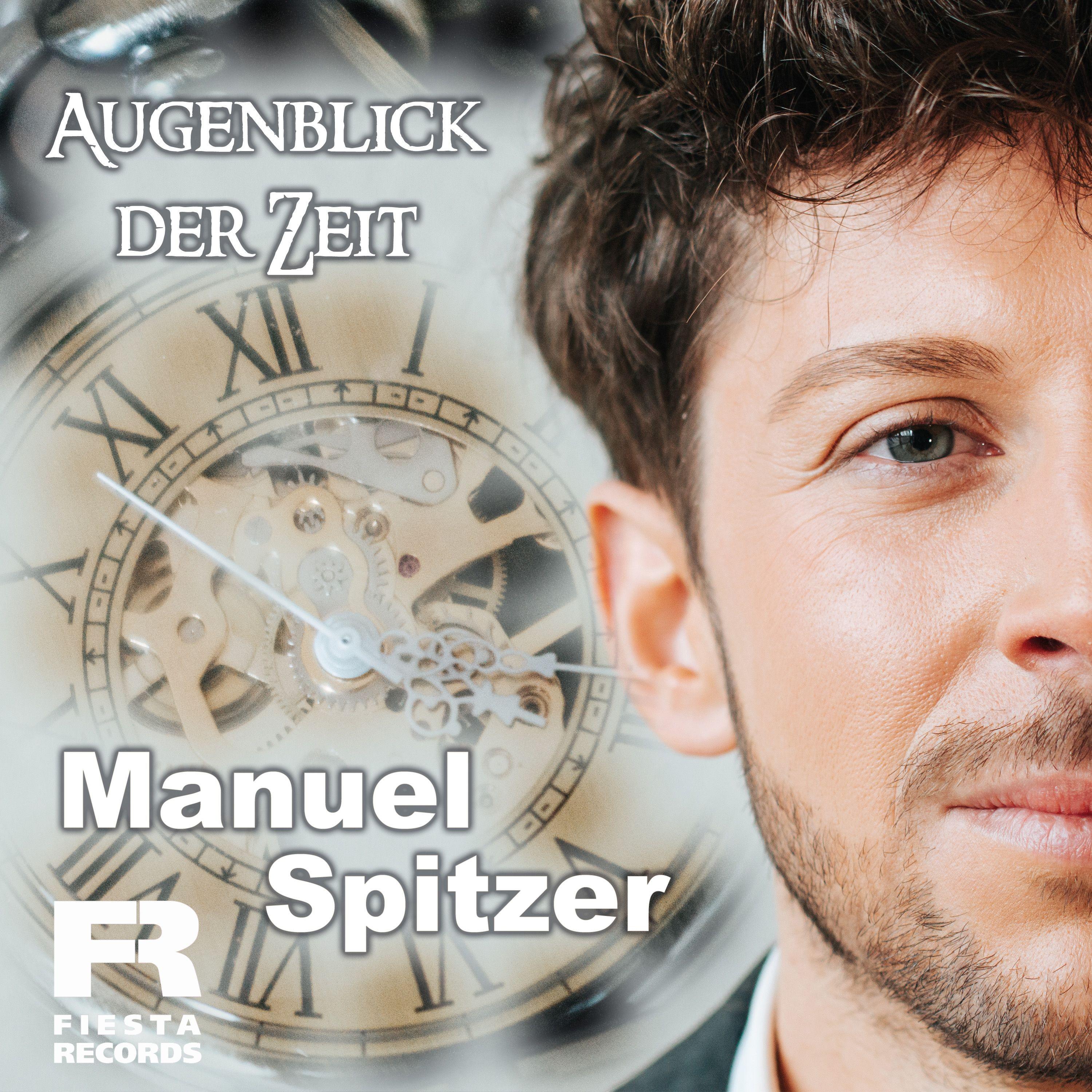 Manuel Spitzer - Augenblick der Zeit (Radio Edit)