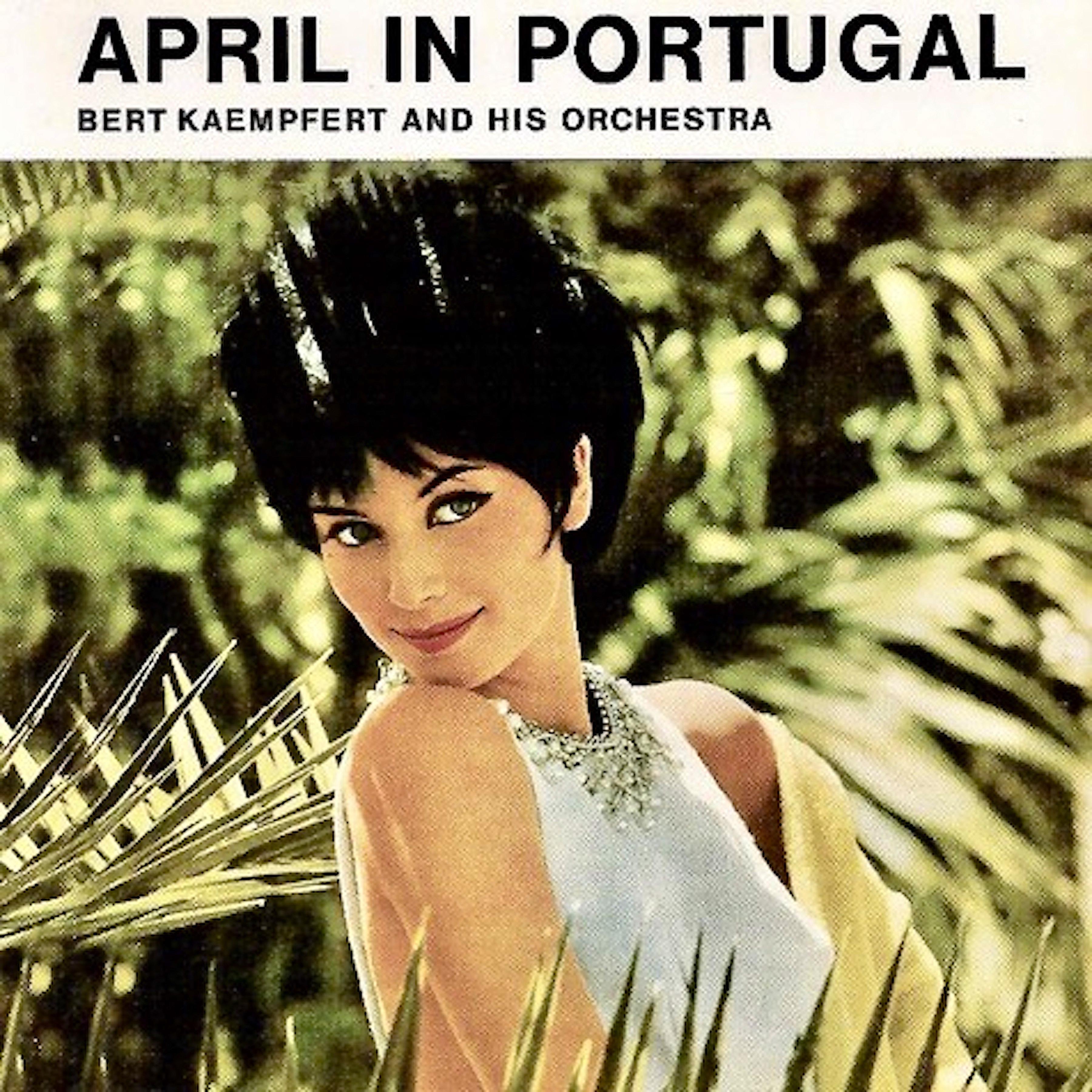April In Portugal (Fado, Wine & Sunshine) (Remastered)