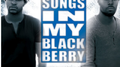 Songs In My Blackberry专辑