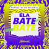 DJ DX ORIGINAL - Ela Bate Bate