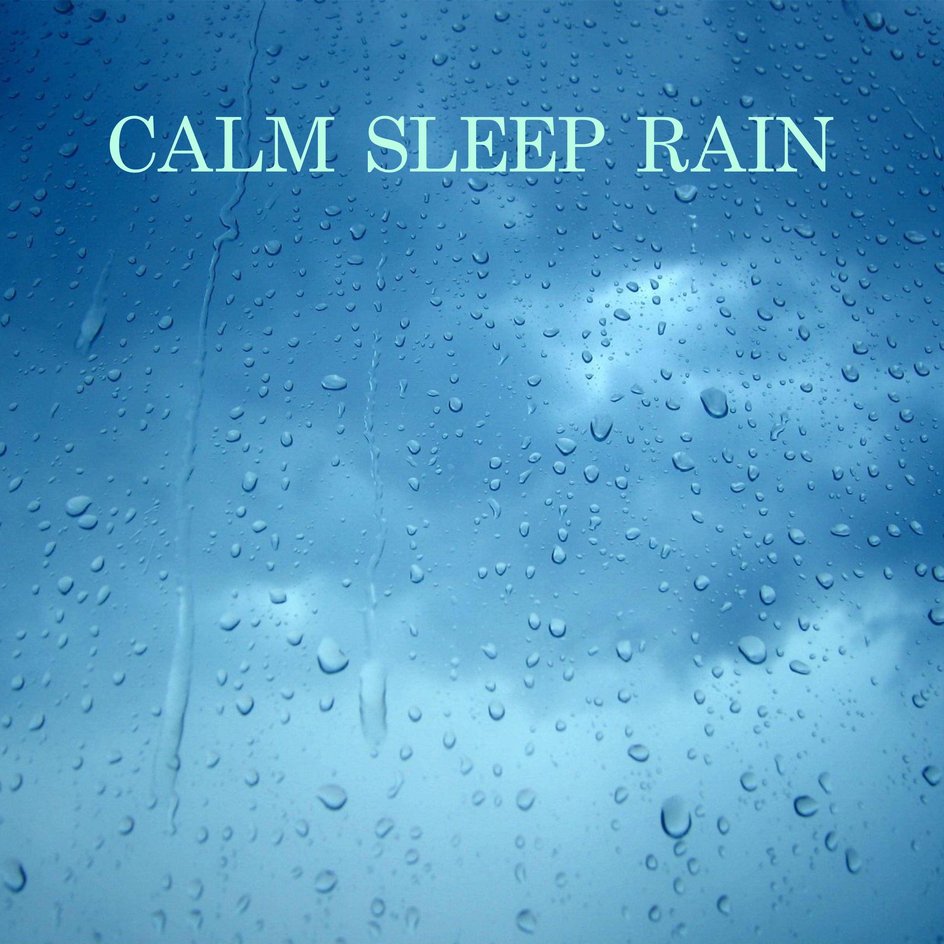 Calm Sleep Rain专辑