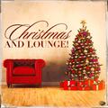 Christmas and Lounge!