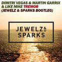  Tremor (Jewelz & Sparks Bootleg)专辑