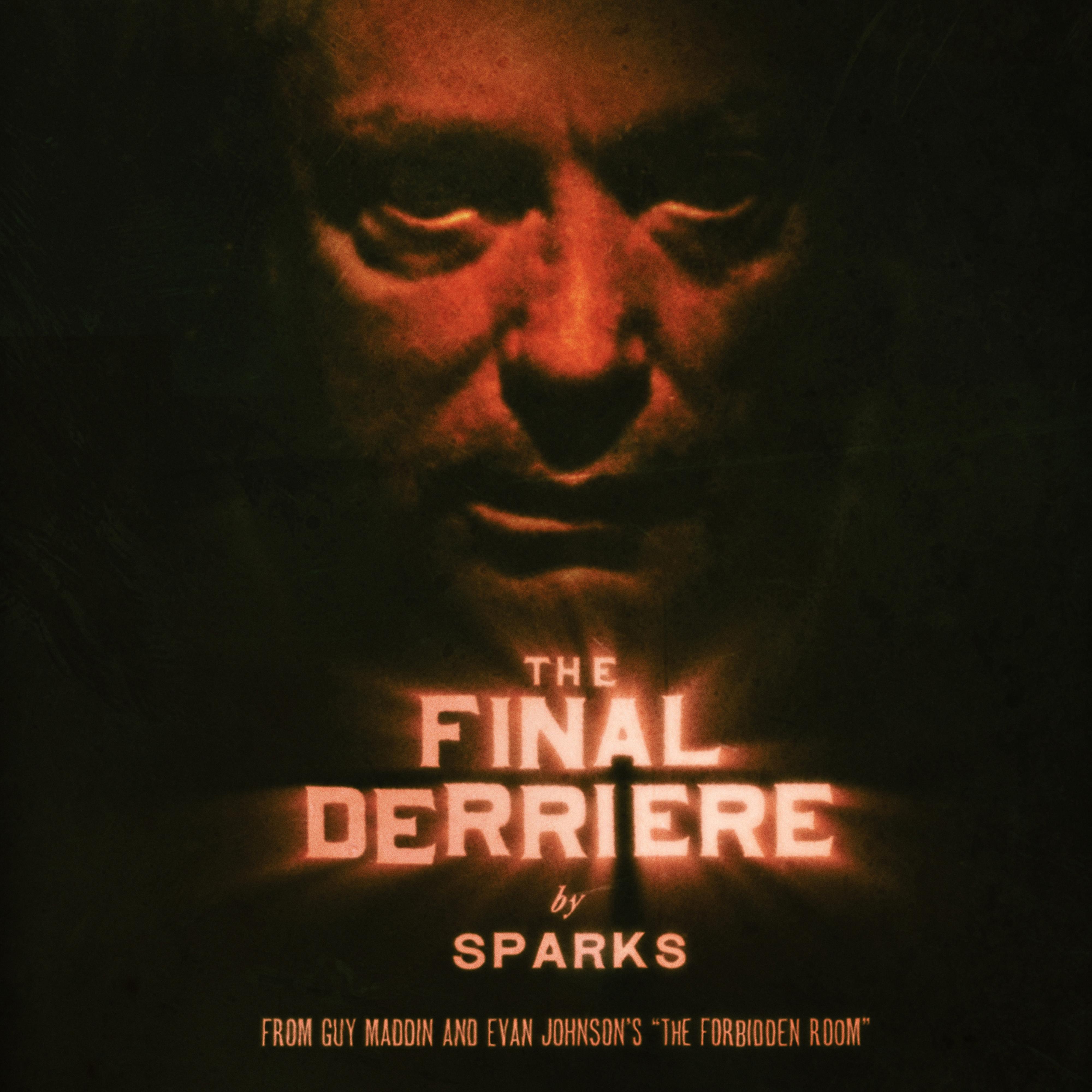 The Final Derriere [From "The Forbidden Room"]
