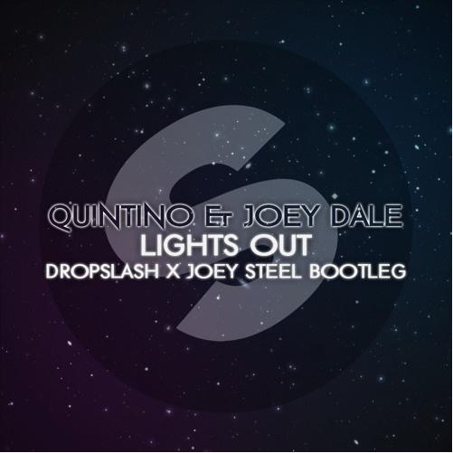 Lights Out (DropSlash & Joey Steel Bootleg)