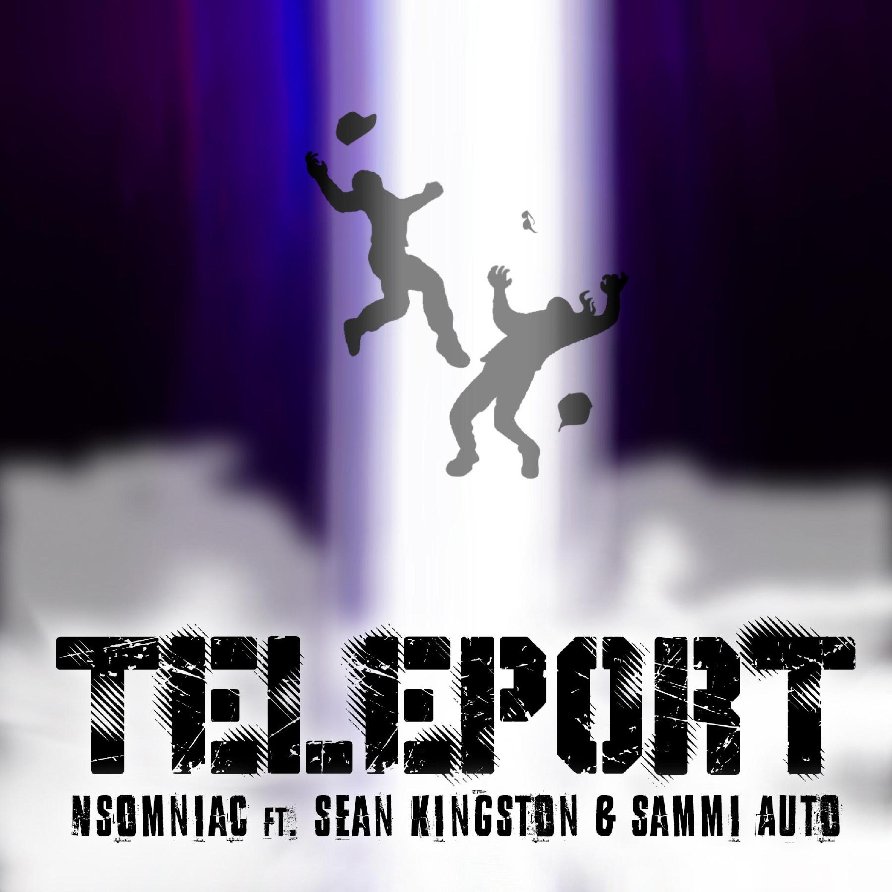 NsomniaC - Teleport (feat. Sean Kingston & Sammi Auto)