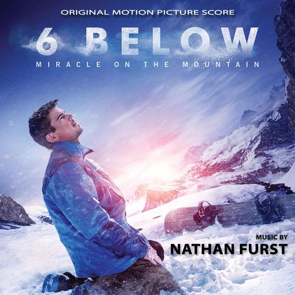 6 Below: Miracle on the Mountain (Original Score) 