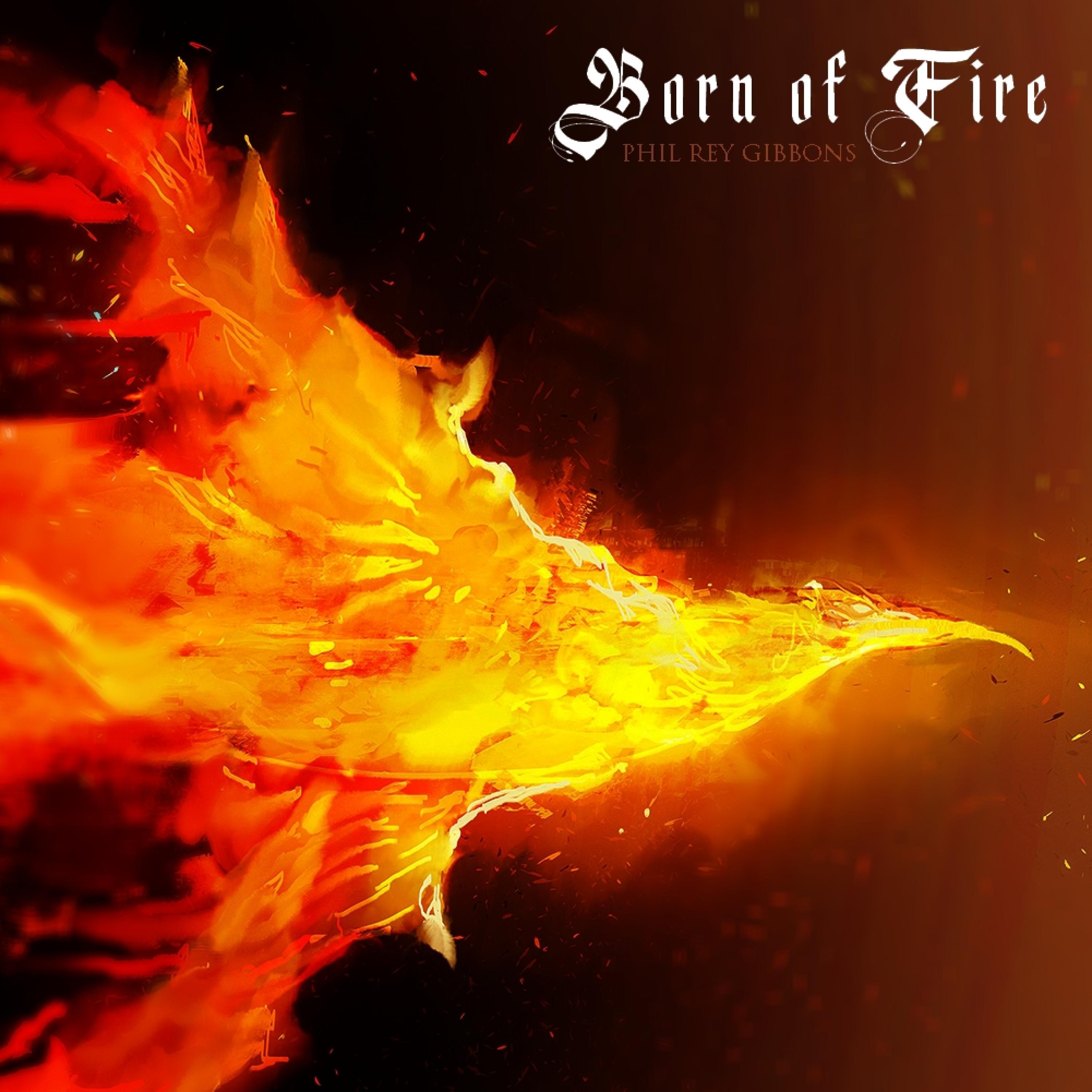 Born of Fire