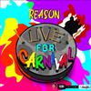 Reason - Live for Carnival