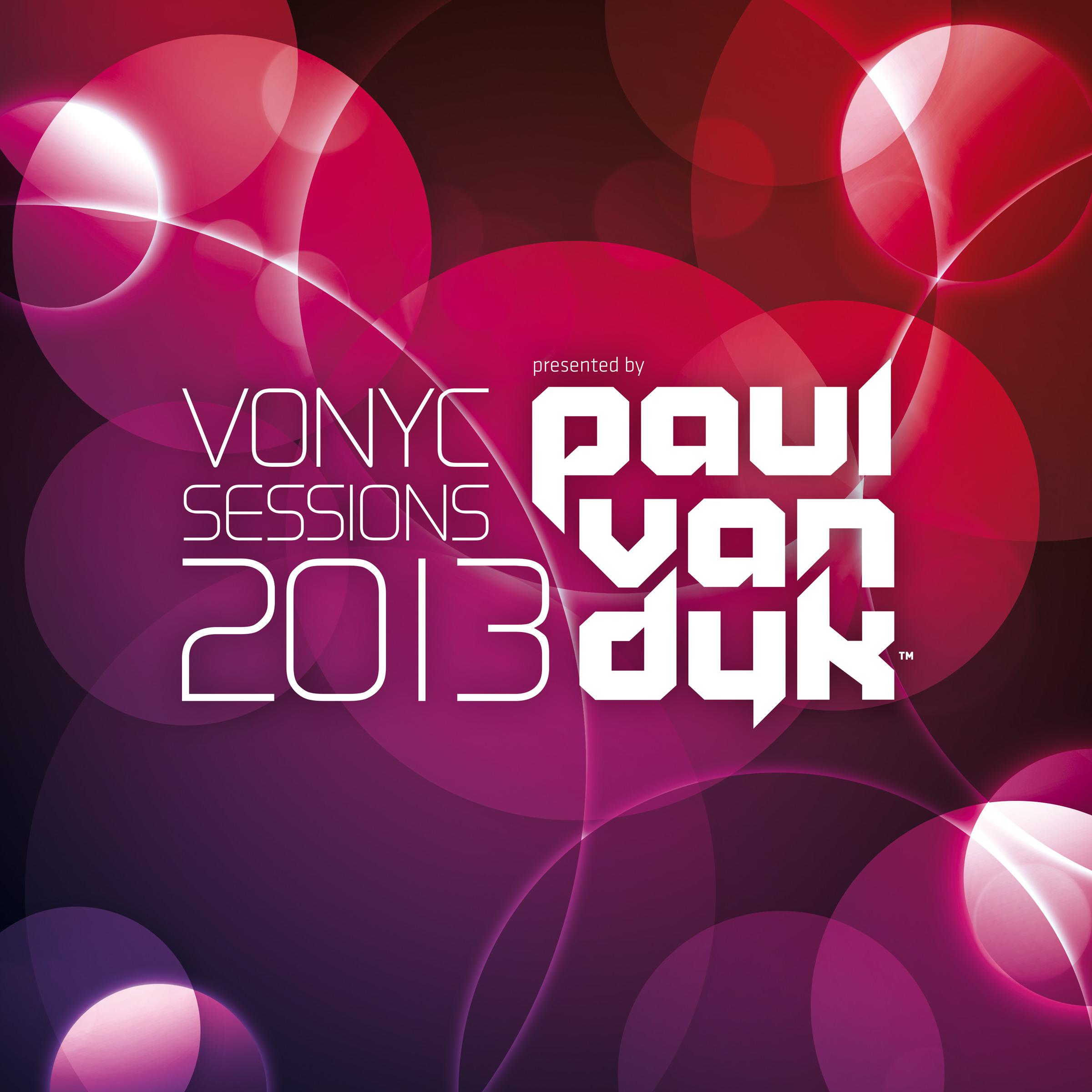 Various Artists - VONYC Sessions 2013 (Presented by Paul van Dyk) Full Continuous Mix, Pt. 1