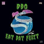 Eat Dat Fruit专辑