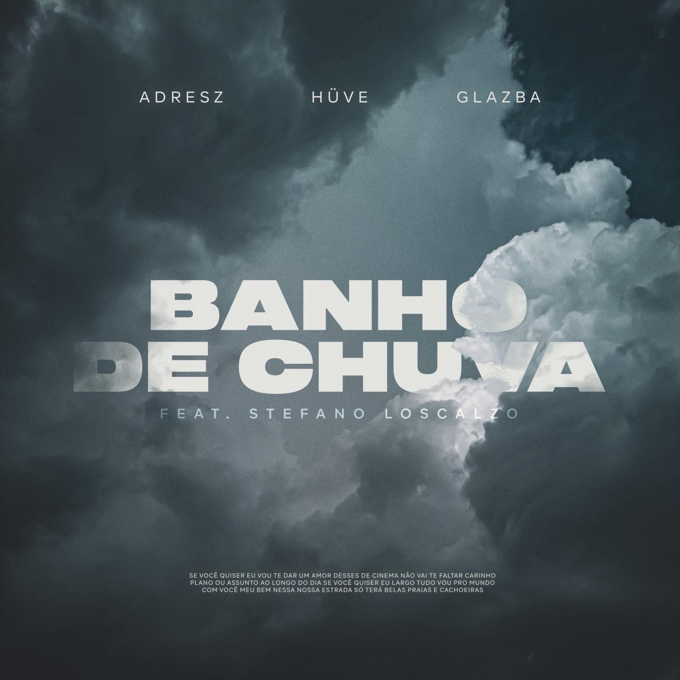 HÜVE - Banho de Chuva (feat. Stéfano Loscalzo)