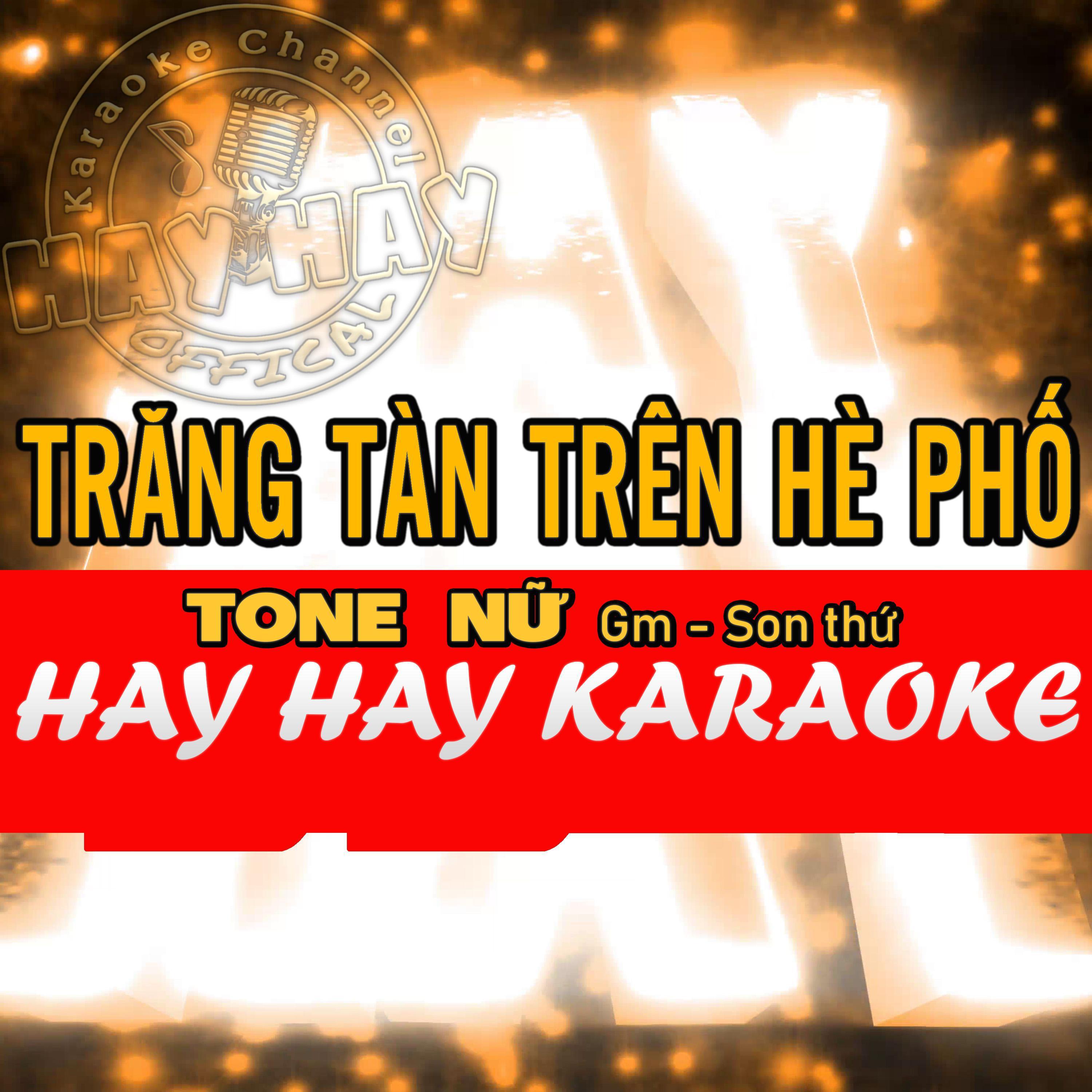 Tuấn Thành - TRĂNG TÀN TRÊN HÈ PHỐ (Karaoke tone Nữ Gm)