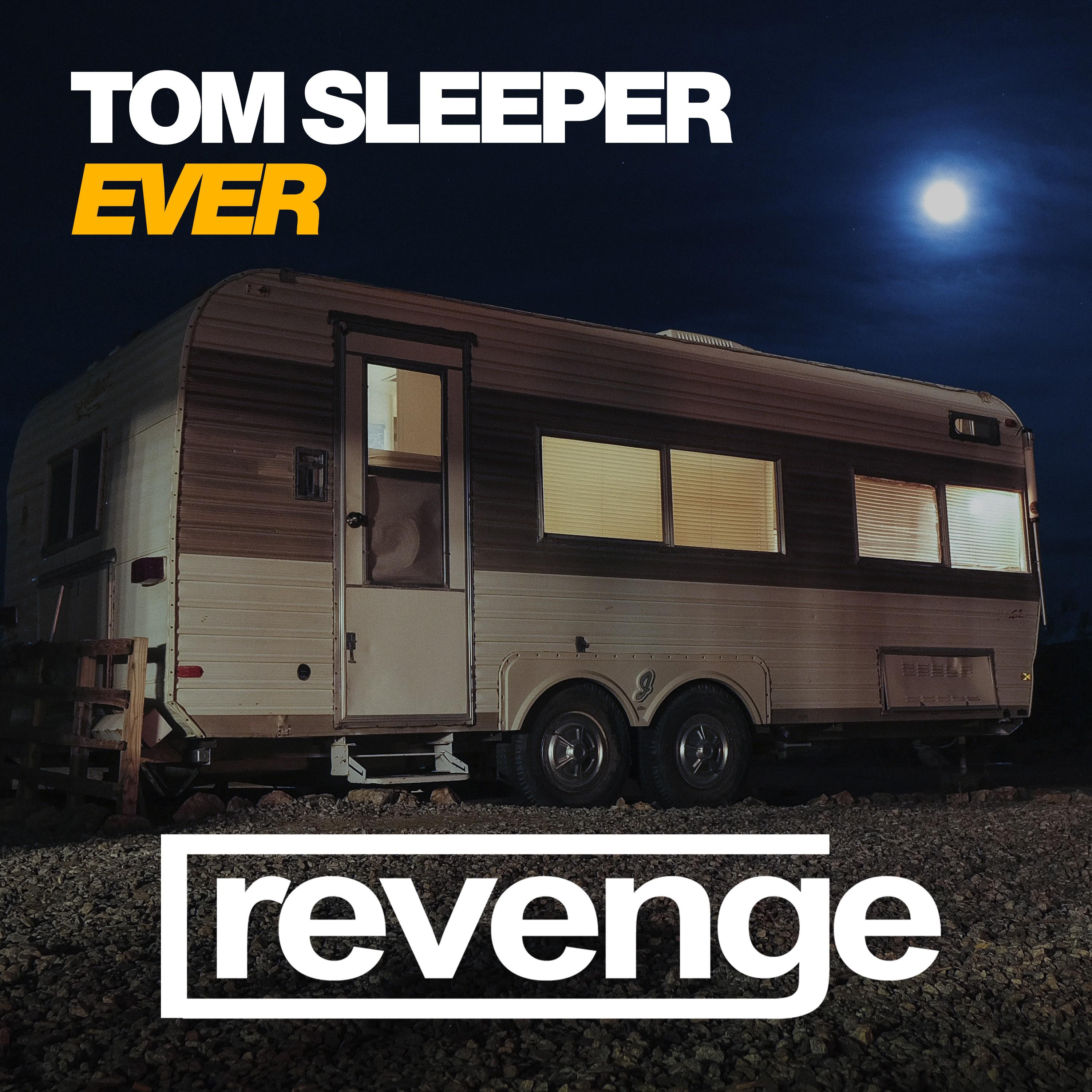 Tom Sleeper - Ever (Original Mix)