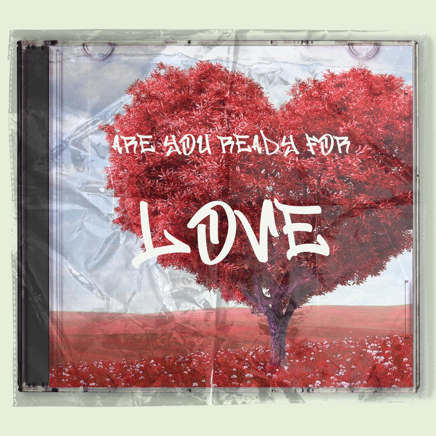 Are You Ready for Love