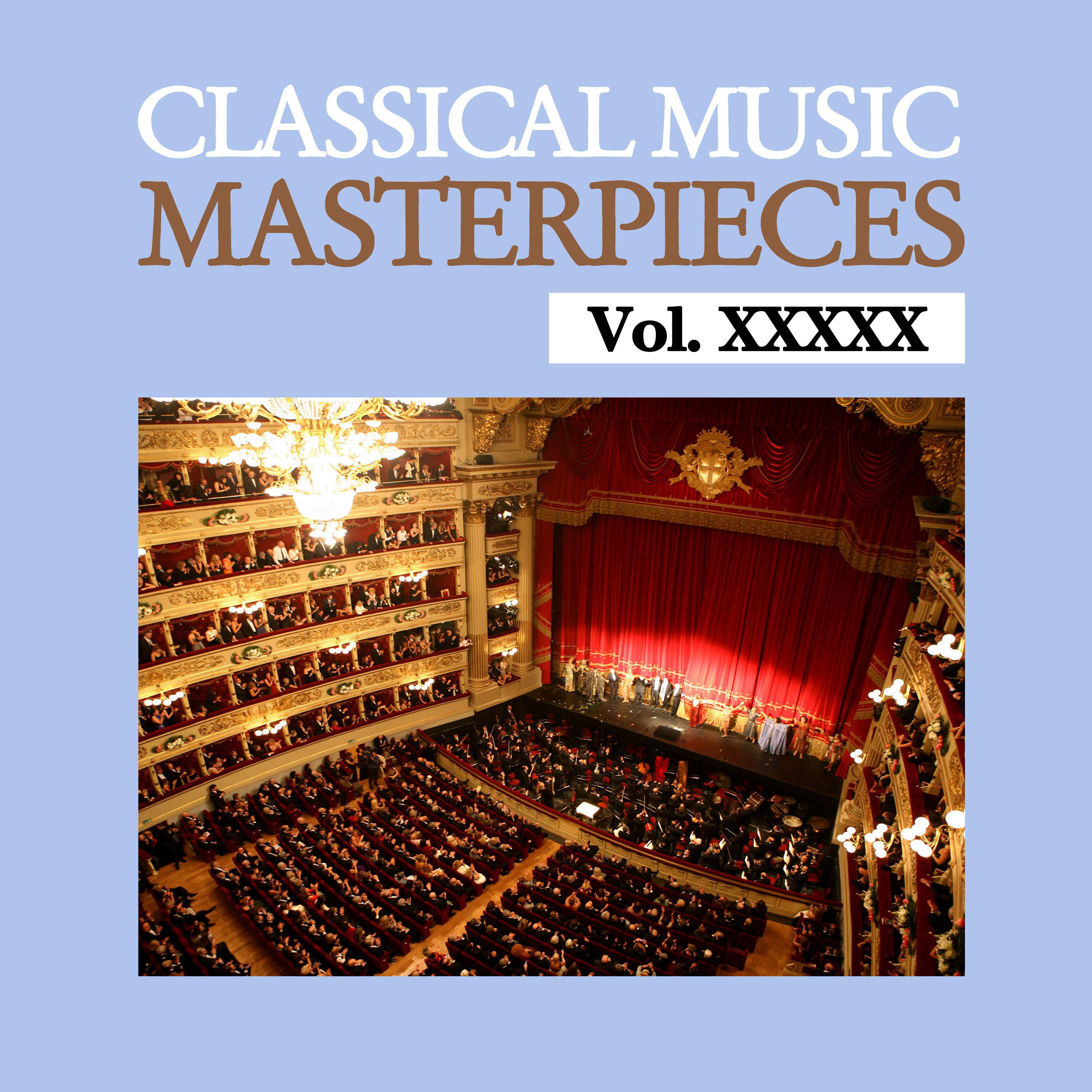 Classical Music Masterpieces, Vol. XXXXX专辑