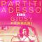 Partiti adesso (Remix)专辑