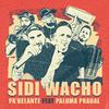 Sidi Wacho - Pa' Delante