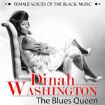 Female Voices of the Black Music. Dinah Washington, The Blues Queen专辑