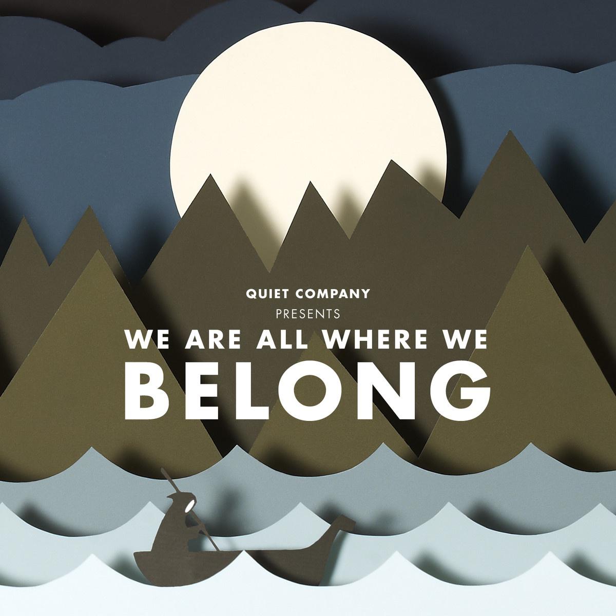 We Are All Where We Belong专辑