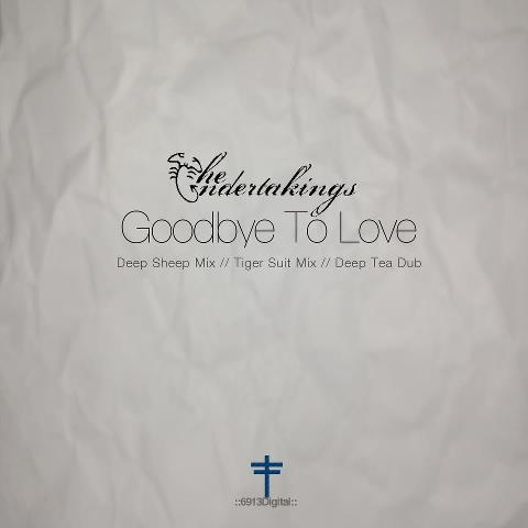 Goodbye To Love