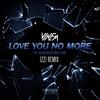VINEM 江 - Love You No More (IZZI Remix)