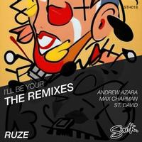 Ruze - I'll Be Your (Max Chapman Remix) 128