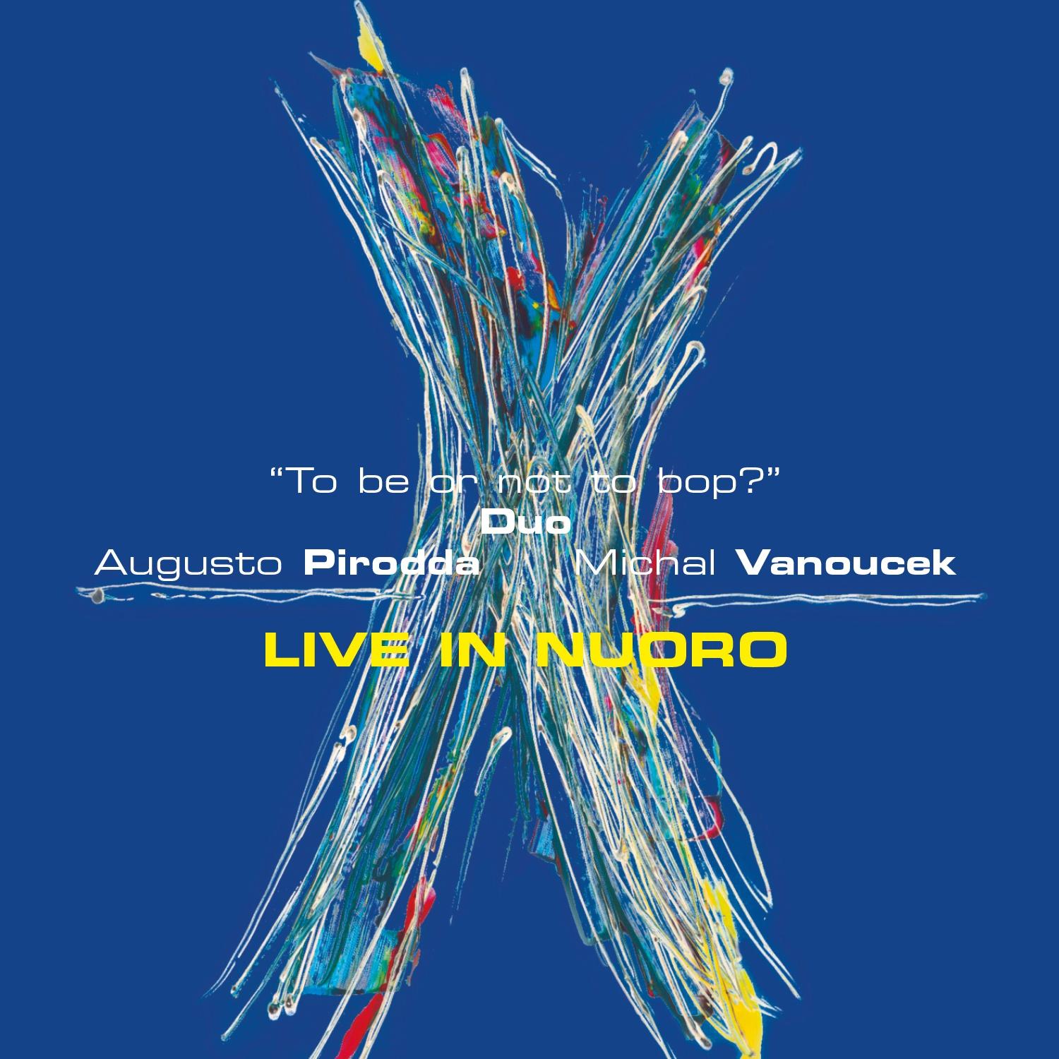 To Be Or Not To Bop - Live In Nuoro