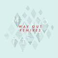 Way Out - Remixes EP