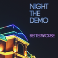 Night the Demo - Single