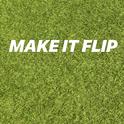 MAKE IT FLIP专辑