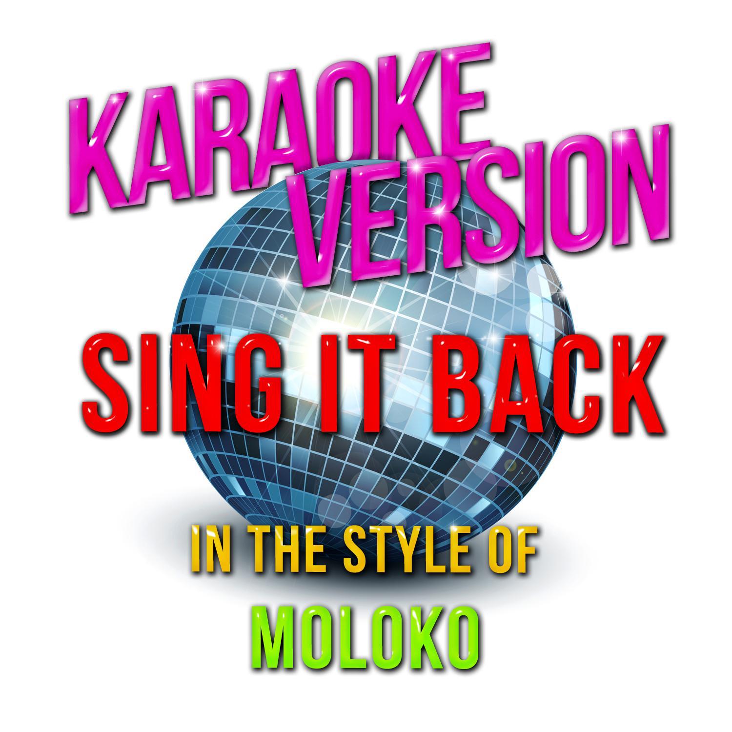 Sing It Back (In the Style of Moloko) [Karaoke Version] - Single专辑