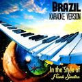 Brazil (In the Style of Frank Sinatra) [Karaoke Version] - Single