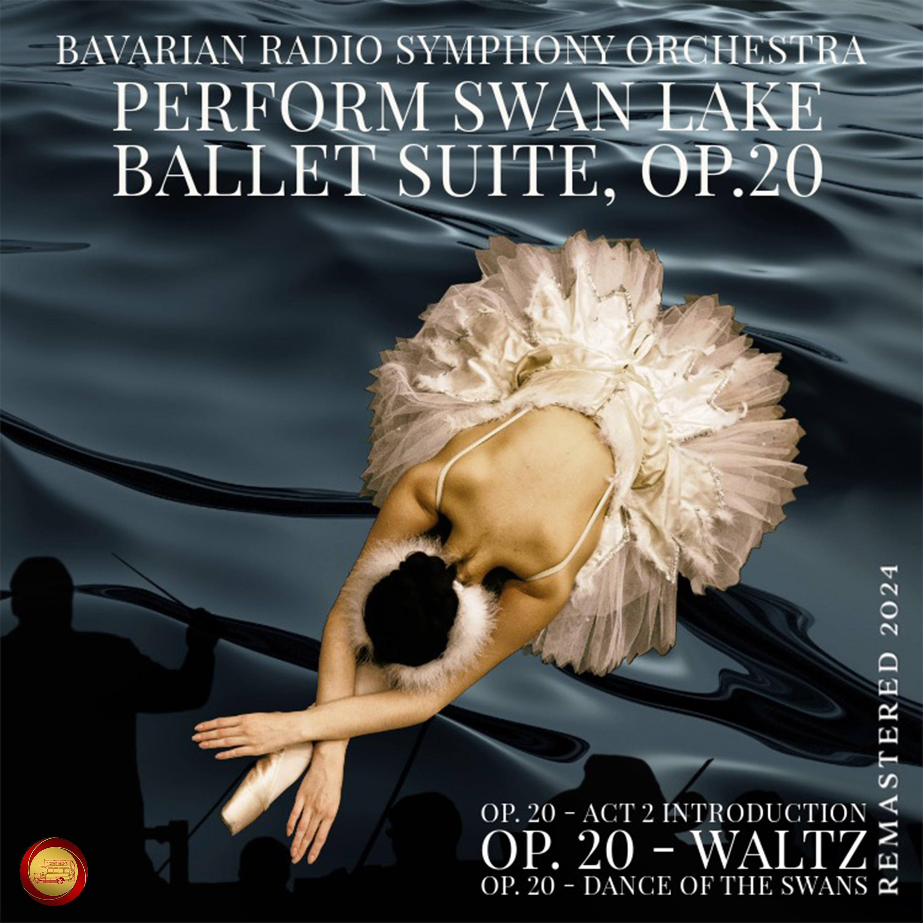Bavarian Radio Symphony Orchestra - Act 2, Introduction (Remastered 2024)