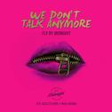 We Don't Talk Anymore  (Cover by Fly By Midnight ft.Nicolette Mare & Nicole Medoro)专辑