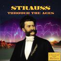 Strauss Through the Ages专辑
