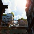 Wake