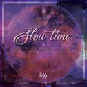Slow Time(Slow Time)专辑