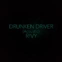 Drunken Driver (Acoustic)专辑